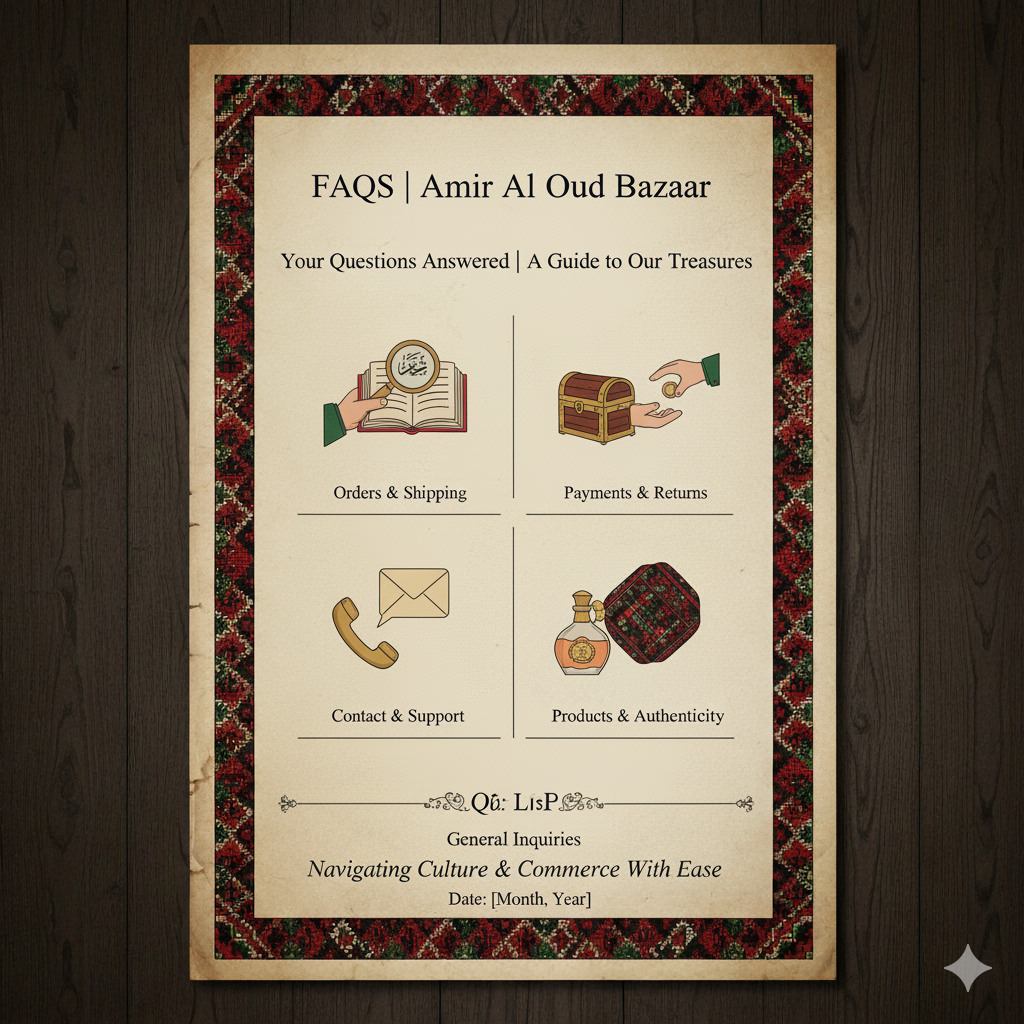 FAQs | Amir Al Oud Bazaar
